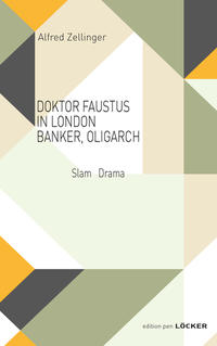 Vorderes Coverbild DOKTOR FAUSTUS IN LONDON BANKER, OLIGARCH