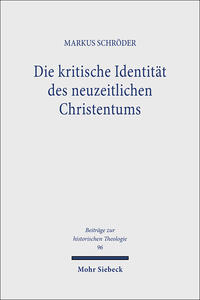 Vorderes Coverbild Die kritische Identität des neuzeitlichen Christentums