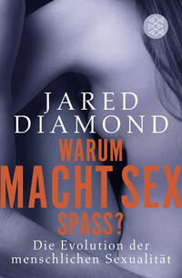 Vorderes Coverbild Warum macht Sex Spaß?
