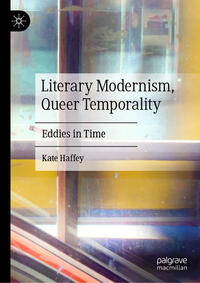 Vorderes Coverbild Literary Modernism, Queer Temporality