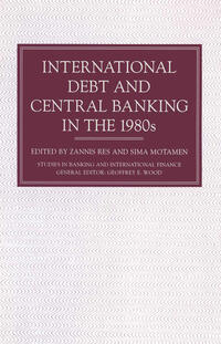 Vorderes Coverbild International Debt and Central Banking in the 1980s