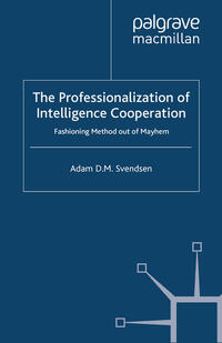 Vorderes Coverbild The Professionalization of Intelligence Cooperation