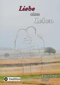 Vorderes Coverbild Liebe ohne Leben