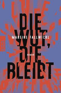 Vorderes Coverbild Die Wut, die bleibt