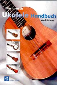 Vorderes Coverbild Das grosse Ukulele Handbuch