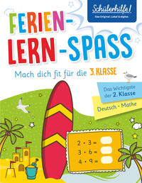 Vorderes Coverbild Ferien-Lern-Spaß - Mach dich fit für die 3. Klasse