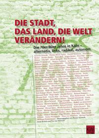 Vorderes Coverbild Die Stadt, das Land, die Welt verändern!