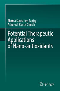 Vorderes Coverbild Potential Therapeutic Applications of Nano-antioxidants