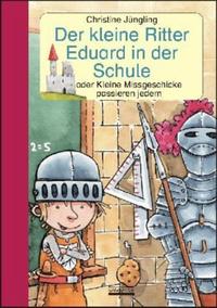 Vorderes Coverbild Der kleine Ritter Eduard in der Schule