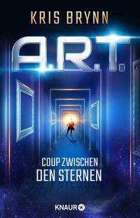 Vorderes Coverbild A.R.T. - Coup zwischen den Sternen