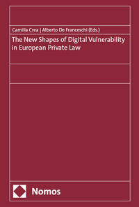 Vorderes Coverbild The New Shapes of Digital Vulnerability in European Private Law