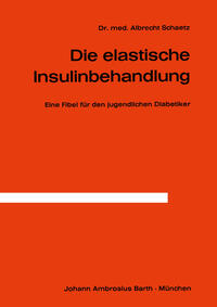 Vorderes Coverbild Die Elastische Insulinbehandlung
