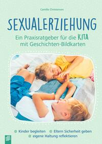 Vorderes Coverbild Sexualerziehung – Ein Praxisratgeber für die Kita mit Geschichten-Bildkarten