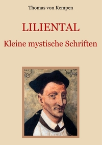Vorderes Coverbild Liliental - Kleine mystische Schriften