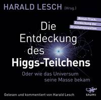 Vorderes Coverbild Die Entdeckung des Higgs-Teilchens