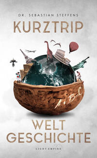 Vorderes Coverbild Kurztrip Weltgeschichte