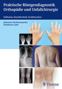 Vorderes Coverbild Praktische Röntgendiagnostik Orthopädie und Unfallchirurgie