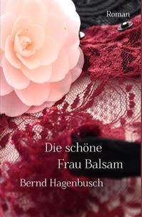 Vorderes Coverbild Die schöne Frau Balsam