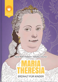 Vorderes Coverbild MARIA THERESIA - erzählt für Kinder