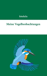 Vorderes Coverbild Meine Vogelbeobachtungen