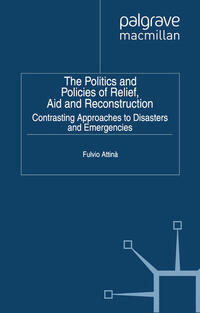 Vorderes Coverbild The Politics and Policies of Relief, Aid and Reconstruction