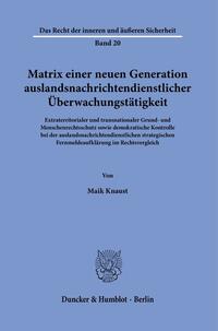 Vorderes Coverbild Matrix einer neuen Generation auslandsnachrichtendienstlicher Überwachungstätigkeit.
