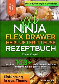 Vorderes Coverbild XXL Ninja Flex Drawer Heißluftfritteuse Rezeptbuch
