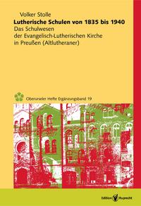 Vorderes Coverbild Lutherische Schulen von 1835 bis 1940