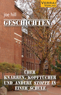 Vorderes Coverbild Geschichten über Knarren, Kopftücher und andere Stoffe in einer Schule