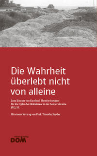 Vorderes Coverbild Die Wahrheit überlebt nicht von alleine