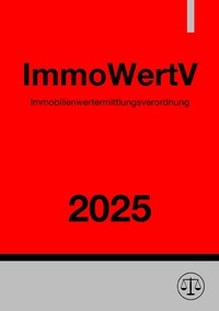 Vorderes Coverbild Immobilienwertermittlungsverordnung - ImmoWertV 2025