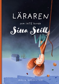 Vorderes Coverbild Läraren som inte kunde sitta still