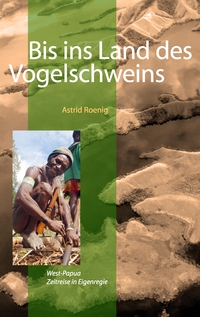 Vorderes Coverbild Bis ins Land des Vogelschweins