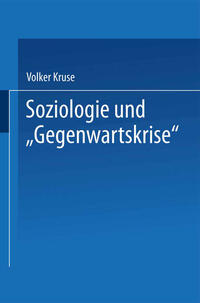 Vorderes Coverbild Soziologie und “Gegenwartskrise”