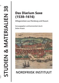 Vorderes Coverbild Das Diarium Saxe (1538-1616)