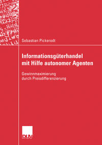 Vorderes Coverbild Informationsgüterhandel mit Hilfe autonomer Agenten