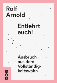 Vorderes Coverbild Entlehrt euch!