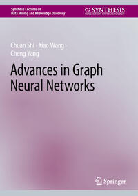Vorderes Coverbild Advances in Graph Neural Networks