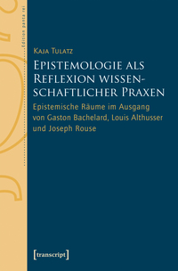 Vorderes Coverbild Epistemologie als Reflexion wissenschaftlicher Praxen