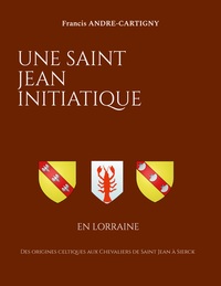 Vorderes Coverbild Une Saint Jean Initiatique en Lorraine
