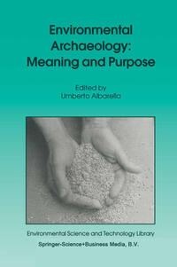 Vorderes Coverbild Environmental Archaeology: Meaning and Purpose