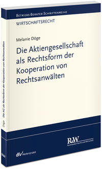 Vorderes Coverbild Die Aktiengesellschaft als Rechtsform der Kooperation von Rechtsanwälten