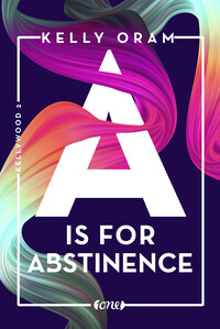Vorderes Coverbild A is for Abstinence