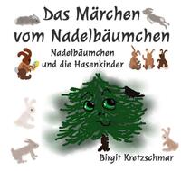 Vorderes Coverbild Das Märchen vom Nadelbäumchen