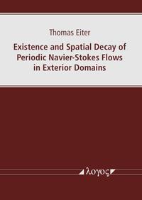Vorderes Coverbild Existence and Spatial Decay of Periodic Navier–Stokes Flows in Exterior Domains