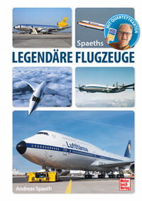 Vorderes Coverbild Spaeths Legendäre Flugzeuge