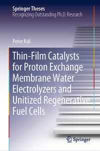 Vorderes Coverbild Thin-Film Catalysts for Proton Exchange Membrane Water Electrolyzers and Unitized Regenerative Fuel Cells