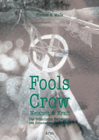 Vorderes Coverbild Fools Crow - Weisheit und Kraft