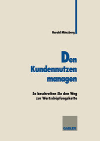 Vorderes Coverbild Den Kundennutzen managen