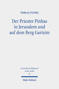 Vorderes Coverbild Der Priester Pinhas in Jerusalem und auf dem Berg Garizim